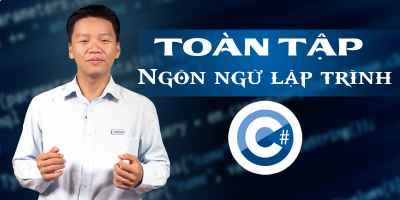 44. Toàn tập ngôn ngữ lập trình C#