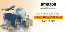 Amazon FBA (Fulfillment by Amazon) - Con đường xuất khẩu hàng hóa Việt Nam ra thế giới  Amazon FBA (Fulfillment by Amazon) - Con đường xuất khẩu hàng hóa Việt Nam ra thế giới