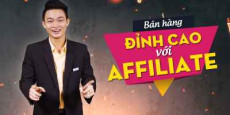 Bán hàng đỉnh cao với Affiliate Bán hàng đỉnh cao với Affiliate