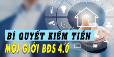 Bí quyết kiếm tiền môi giới bất động sản 4.0  Bí quyết kiếm tiền môi giới bất động sản 4.0