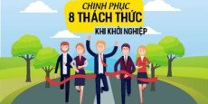 Chinh phục 8 thách thức khi khởi nghiệp Chinh phục 8 thách thức khi khởi nghiệp