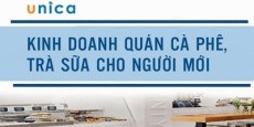 Kinh doanh quán cà phê, trà sữa cho người mới Kinh doanh quán cà phê, trà sữa cho người mới