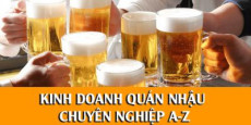 Kinh doanh quán nhậu chuyên nghiệp A-Z Kinh doanh quán nhậu chuyên nghiệp A-Z