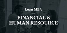 LEAN MBA | Nguồn nhân lực và tài chính doanh nghiệp LEAN MBA | Nguồn nhân lực và tài chính doanh nghiệp