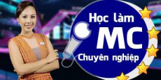 Học làm MC chuyên nghiệp Học làm MC chuyên nghiệp