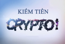 09. Hiểu và kiếm tiền từ Crypto Currency cho người mới bắt đầu 09. Hiểu và kiếm tiền từ Crypto Currency cho người mới bắt đầu