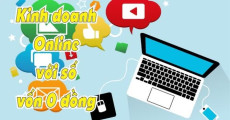 15. Khởi nghiệp kinh doanh thương mại điện tử với số vốn 0 đồng 15. Khởi nghiệp kinh doanh thương mại điện tử với số vốn 0 đồng
