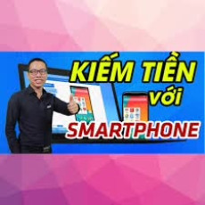 Kiếm tiền với SMARTPHONE - $500 mỗi tháng Kiếm tiền với SMARTPHONE - $500 mỗi tháng
