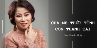 Cha mẹ thức tỉnh con thành tài