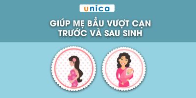 Giúp mẹ bầu vượt cạn trước và sau sinh