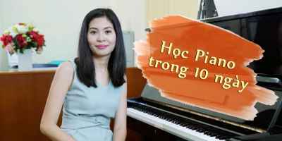 Tự học piano trong 10 ngày