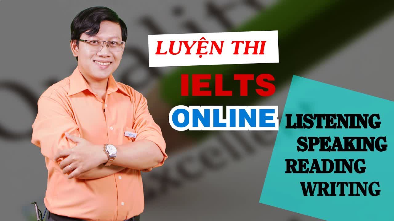 03. Luyện thi IELTS online listening, speaking, reading, writing