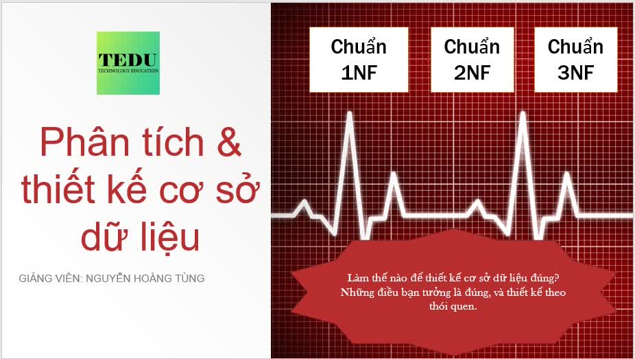 - Khóa học phân tích thiết kế cơ sở dữ liệu theo chuẩn qua ví dụ