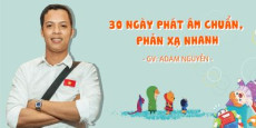 30 ngày phát âm chuẩn, phản xạ nhanh