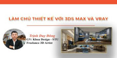 Làm Chủ Thiết Kế Với 3DS MAX và Vray