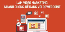 Làm video marketing nhanh chóng, dễ dàng với Powerpoint