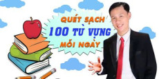 Quét sạch 100 từ vựng mỗi ngày với 6 phương pháp siêu tốc
