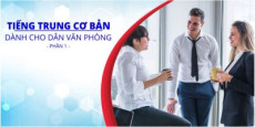 Tiếng Trung cơ bản dành cho dân văn phòng - Phần 1