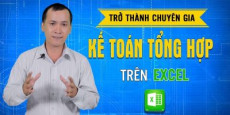 Trở thành chuyên gia kế toán tổng hợp trên Excel