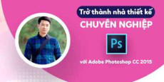 Trở thành nhà thiết kế chuyên nghiệp với Adobe Photoshop CC 2015