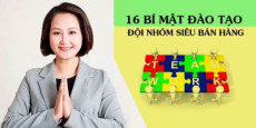 16 bí mật đào tạo đội nhóm siêu bán hàng