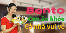 Bento - Con ăn khỏe, cả nhà vui vẻ