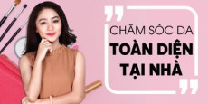 Chăm sóc da toàn diện tại nhà- Chỉ 3 tuần để toả sáng