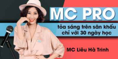MC Pro - Toả sáng trên sâu khấu chỉ với 30 ngày học