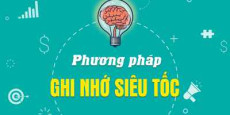 Phương Pháp Ghi Nhớ Siêu Tốc