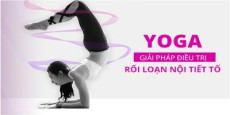 Yoga - Giải pháp điều trị rối loạn nội tiết tố