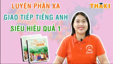 14. Luyện phản xạ giao tiếp tiếng Anh siêu hiệu quả (1)
