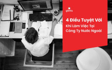 15. Kỹ năng làm việc ở công ty nước ngoài