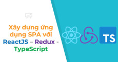 Học lập trình React js và Redux từ đầu, tạo ứng dụng fullstack với Node JS + React JS
