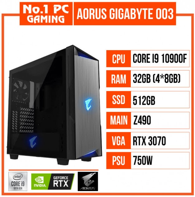 PC GAMING GIGABYTE AORUS 003 (i9 10900F/Z490/32GB RAM/512GB SSD/RTX 3070/750W/TẢN EK AIO360/RGB)
